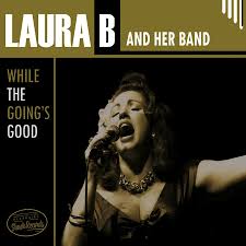 Laura B and her Band - YouTube